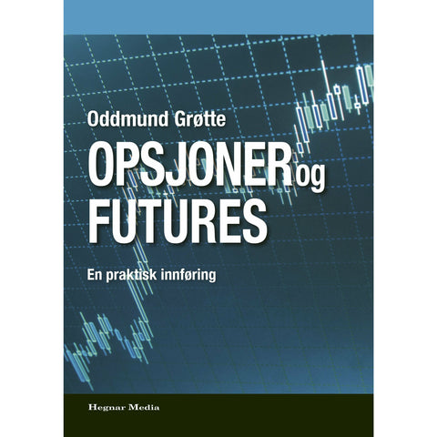 Opsjoner og futures - ny utvidet utgave